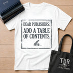Dear Publishers T-Shirt
