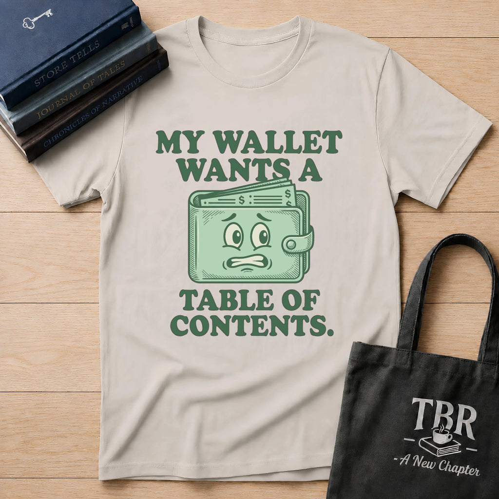Wallet's Demand T-Shirt