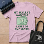 Wallet's Demand T-Shirt