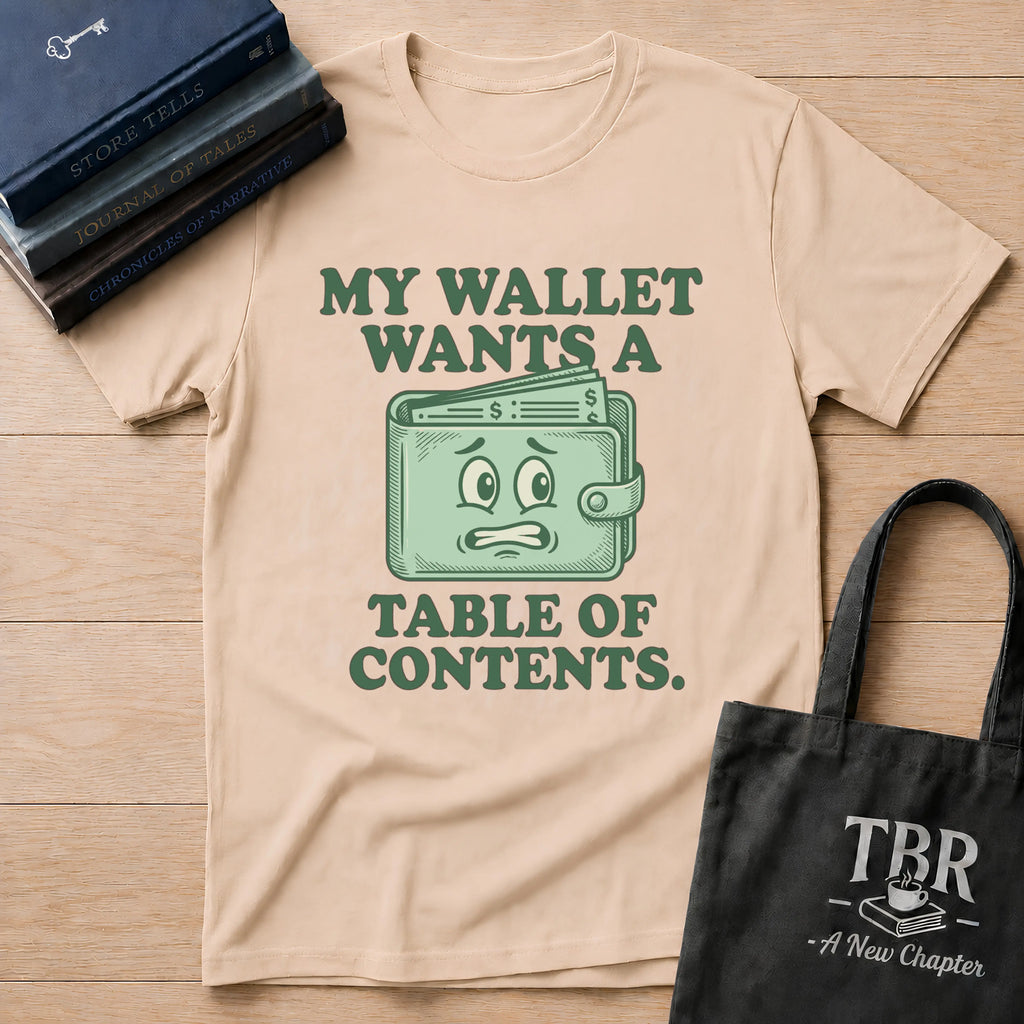 Wallet's Demand T-Shirt