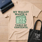 Wallet's Demand T-Shirt