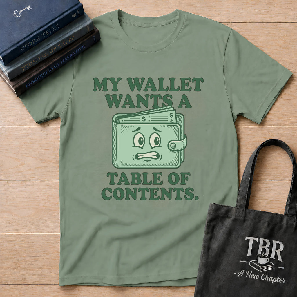 Wallet's Demand T-Shirt