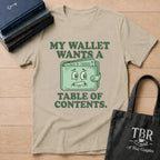 Wallet's Demand T-Shirt
