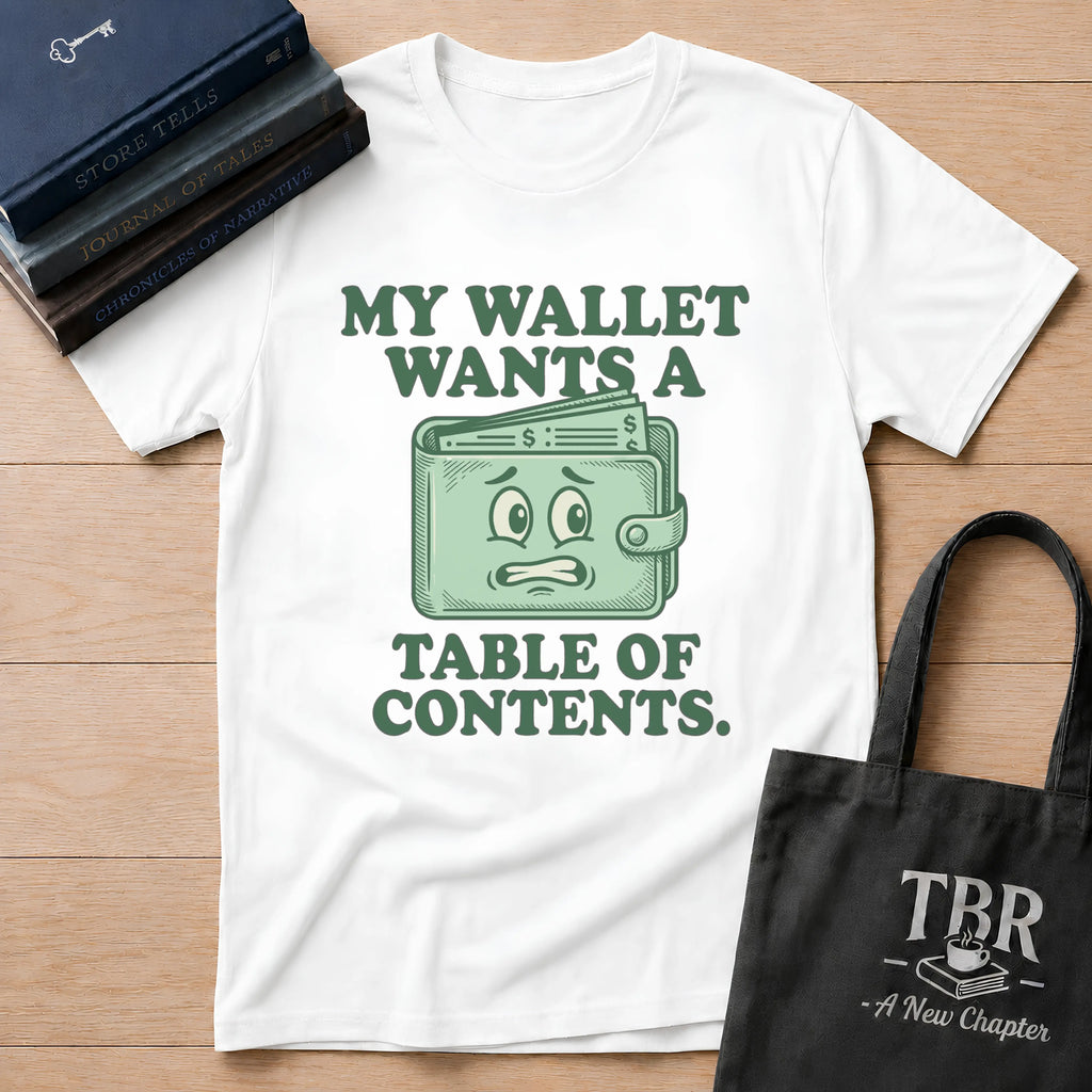 Wallet's Demand T-Shirt