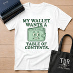Wallet's Demand T-Shirt