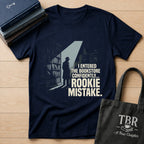 Rookie Mistake T-Shirt