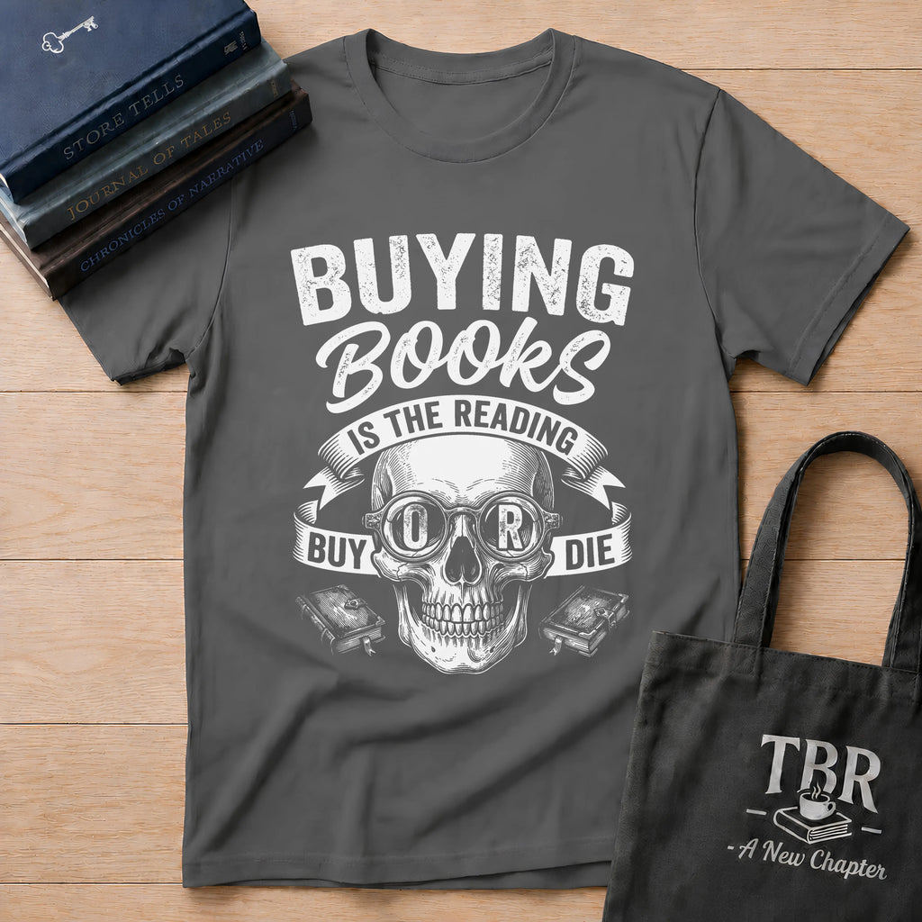 Buy Or Die T-Shirt