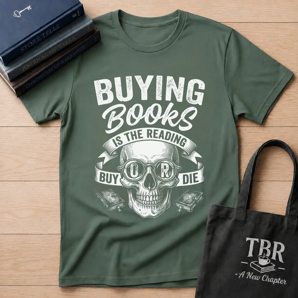 Buy Or Die T-Shirt