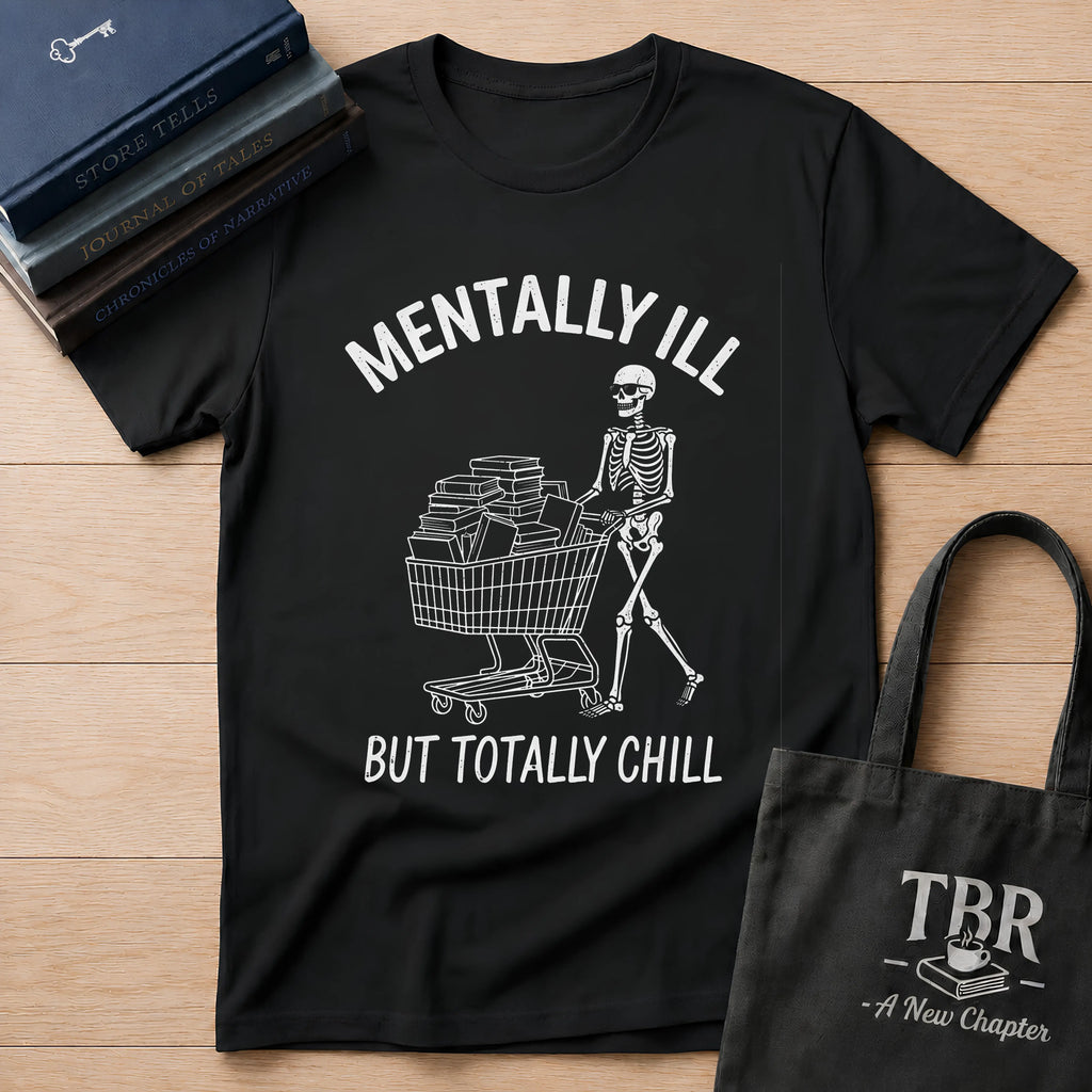 Mentally Chill T-Shirt