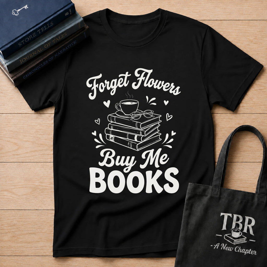 Forget Flowers T-Shirt