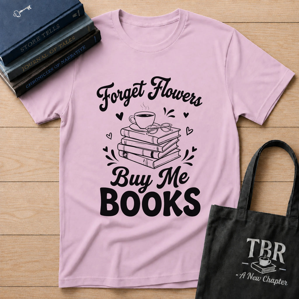 Forget Flowers T-Shirt