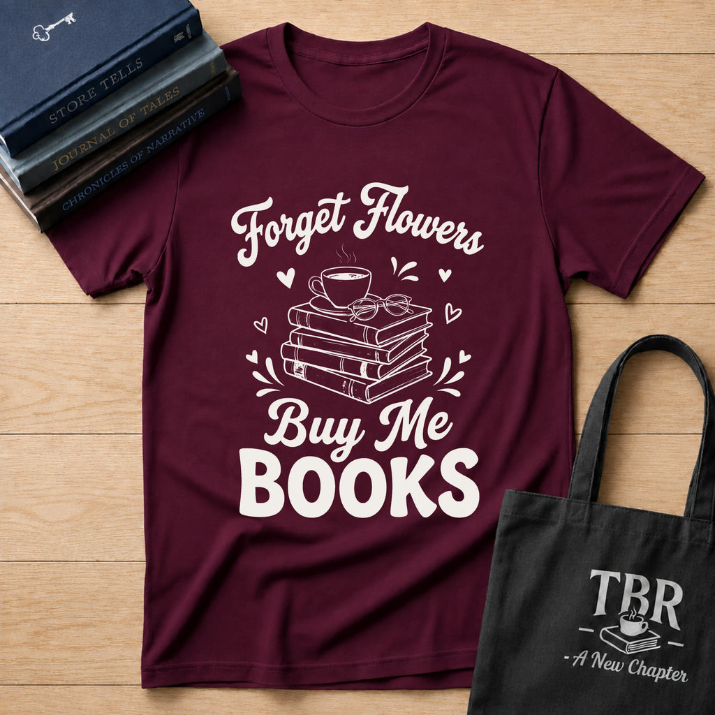 Forget Flowers T-Shirt